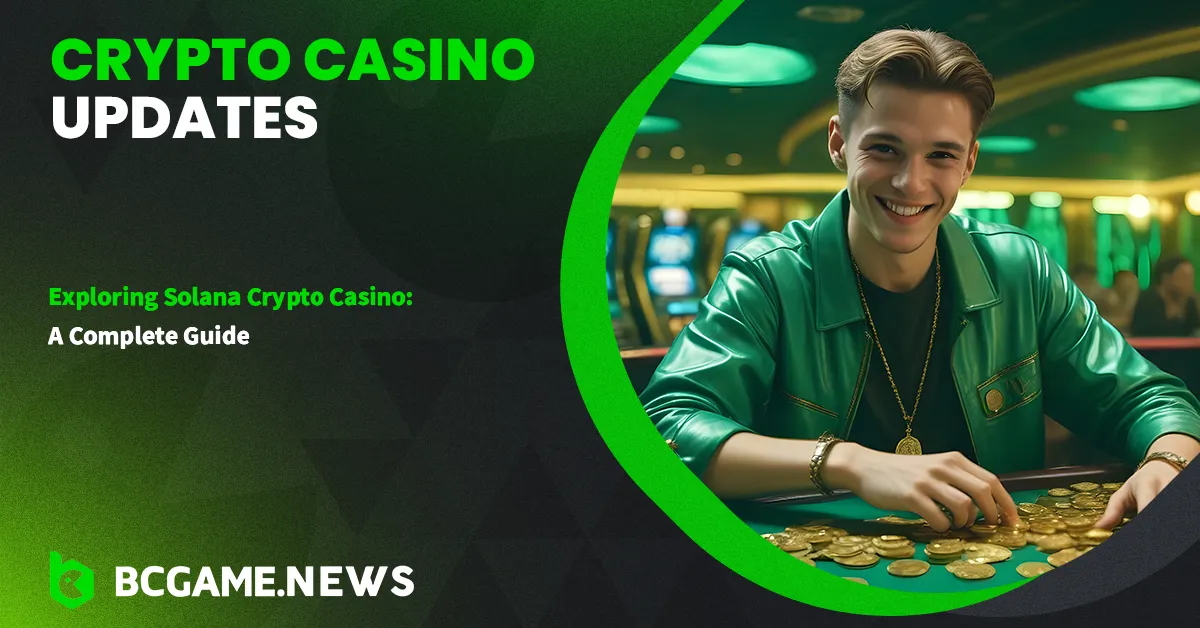 Exploring Solana Crypto Casino: A Complete Guide
