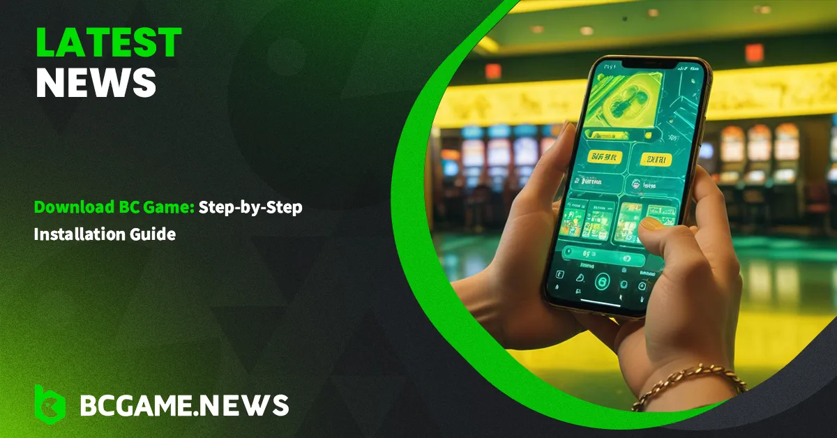 Download BC Game Casino: Step-by-Step Installation Guide